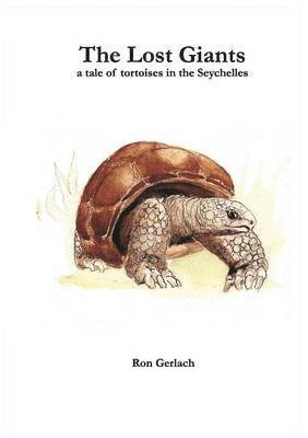 Ron Gerlach - Lost Giants, Häftad