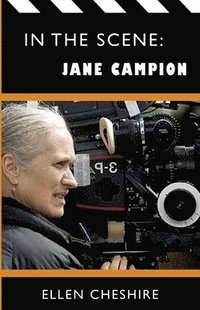 bokomslag In the Scene: Jane Campion