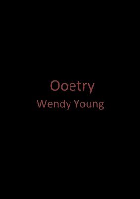 Wendy Young - Ooetry, Häftad