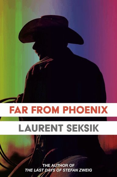 Laurent Seksik - Far From Phoenix, Häftad