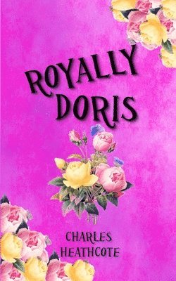 bokomslag Royally Doris