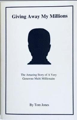 Giving Away My Millions