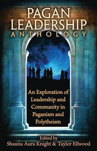 bokomslag The Pagan Leadership Anthology