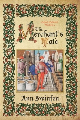 Ann Swinfen - Merchant's Tale, Häftad