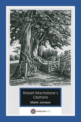bokomslag Robert Macfarlane's Orphans
