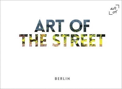 Art of the Street: Berlin 1