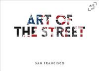 bokomslag Art of the Street: San Francisco