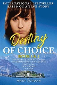 bokomslag Destiny of Choice: part 1 & 2