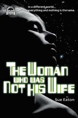 Sue Eaton - Woman Who Was Not His Wife, Häftad