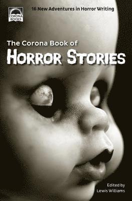 S. L. Powell, Lewis Williams, Keith Trezise, Sue Eaton, Wondra Vanian, Suzan St Maur, Martin S. Beckley, T. R. Hitchman, Rosemary Salter, William Quincy Belle, S L Powell, Lewis Williams - Corona Book of Horror Stories, Häftad