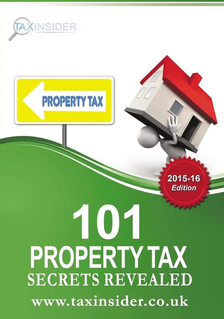 101 Property Tax Secrets Revealed 2015/16 1