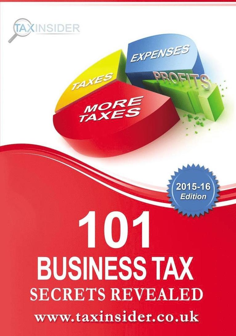 101 Business Tax Secrets Revealed 2015/16 1