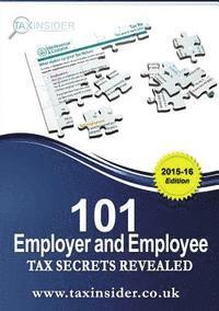 bokomslag 101 Employer And Employee Tax Secrets Revealed 2015/16