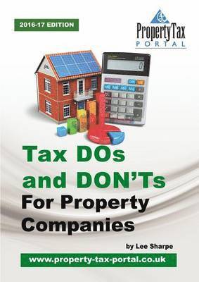 Lee Sharpe - Tax DOs and DON'Ts for Property Companies, Häftad