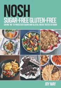bokomslag NOSH Sugar-Free Gluten-Free