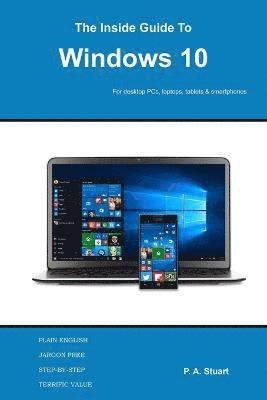 P a Stuart, P. a. Stuart, P. A. Stuart - Inside Guide to Windows 10, Häftad