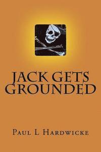 bokomslag Jack Gets Grounded