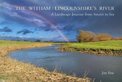 Witham: Lincolnshire's River