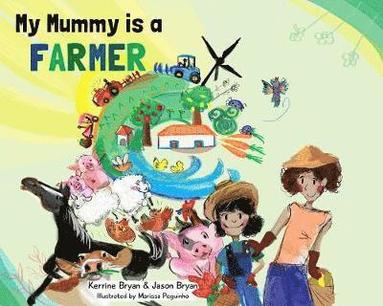 bokomslag My Mummy is a Farmer