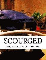 Michelle Dooley Mahon - Scourged: A Memoir, Häftad