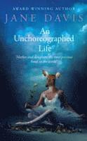 Jane Davis - Unchoreographed Life, Häftad