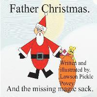bokomslag Father Christmas and the Missing Magic Sack