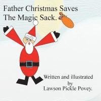bokomslag Father Christmas Saves the Magic Sack