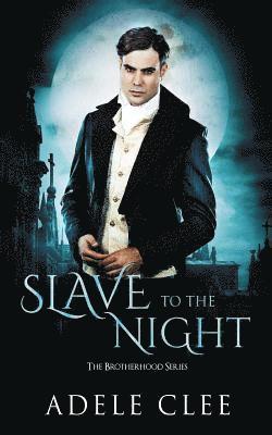 Slave to the Night 1