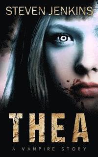 bokomslag Thea: A Vampire Story