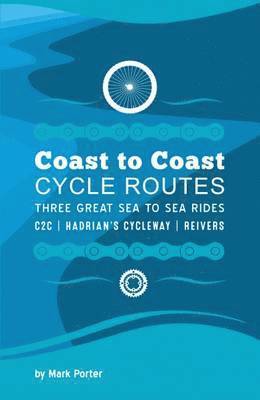 Mark Porter - Coast to Coast Cycle Routes, Häftad