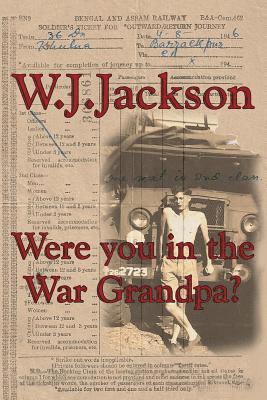 Were You in the War Grandpa 1