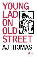 A.J. Thomas - Young Lad on Old Street, Häftad