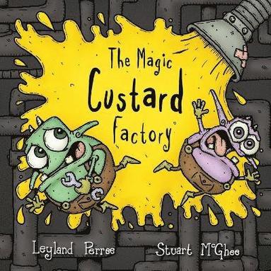 bokomslag The Magic Custard Factory