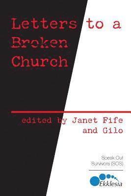 Letters to a Broken Church 1