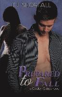 Prepared To Fall: a Golden Oakes novel 1