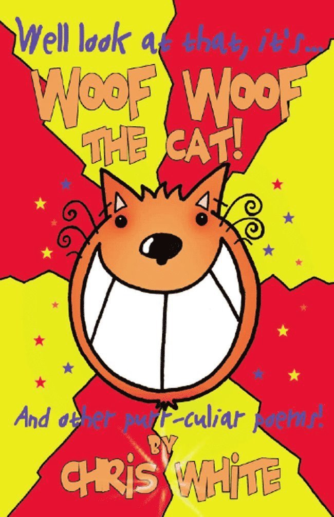 Chris White - Woof Woof The Cat, Häftad
