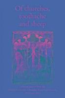 Of Churches, Toothache and Sheep