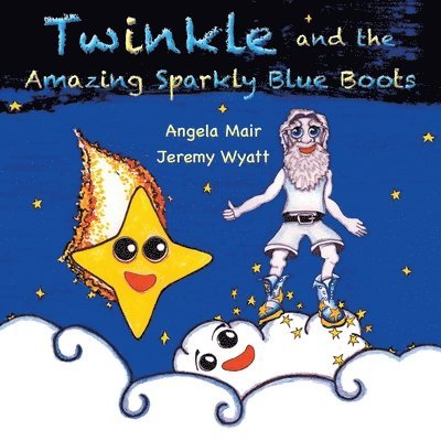 Angela Mair - Twinkle and the Amazing Sparkly Blue Boots, Häftad