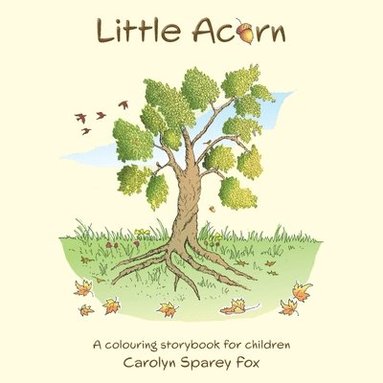 Carolyn Sparey Fox - Little Acorn, Häftad