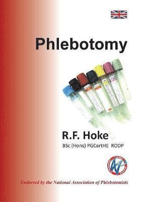 R. F. Hoke - Phlebotomy, Häftad