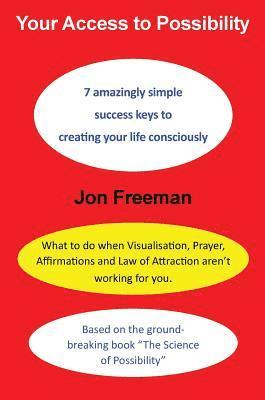 Your Access to Possibility