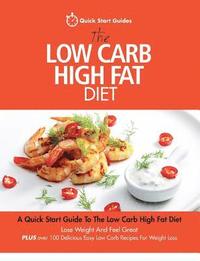 bokomslag The Low Carb High Fat Diet