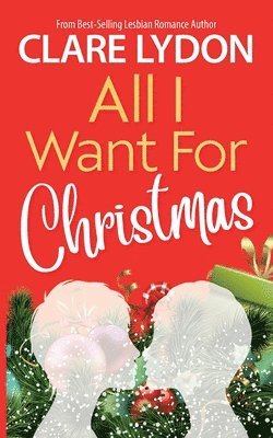 Clare Lydon - All I Want For Christmas, Häftad