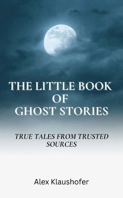 bokomslag Little Book of Ghost Stories