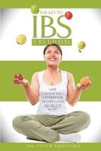 bokomslag The Key to IBS Freedom