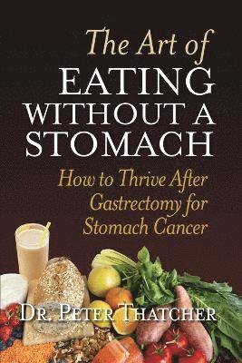 bokomslag Art of Eating Without a Stomach