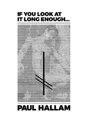 If You Look at it Long Enough...