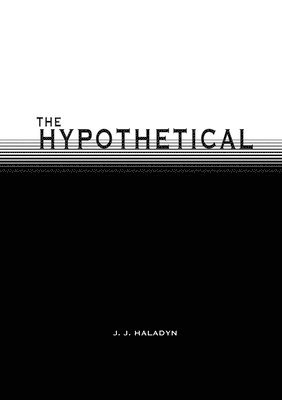 J. J. Haladyn - Haypothetical, Häftad