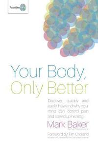 bokomslag Your Body, Only Better