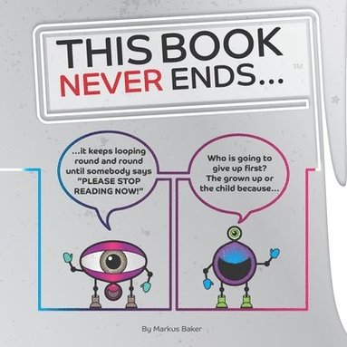 bokomslag This Book Never Ends...
